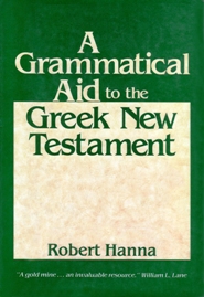 Grammatical Aid to the Greek New Testament (2nd Edition)